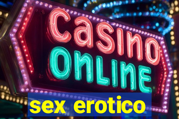 sex erotico